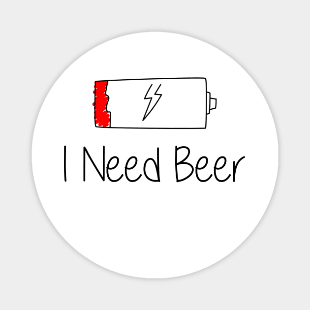 🍺 🍻 I Need Beer Funny Gift Magnet by Lisa L. R. Lyons